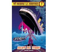 Tú decides la aventura:Escape del Titanic: 5