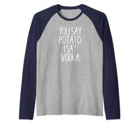 Tu dici patata io dico vodka Funny Vodka Lovers Maglia con Maniche Raglan