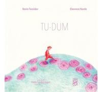Tu-dum. Ediz. illustrata