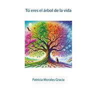 Tú eres el árbol de la vida