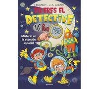 Tú eres el detective con Los Buscapistas 6 - Misterio en la estación espacial
