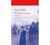 Tú eres la tarea/ You are the Task: Aphorisms: 470