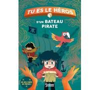 Tu es le héros du bateau pirate