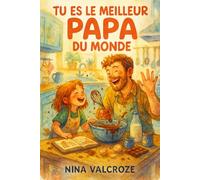 Tu es le meilleur papa du monde