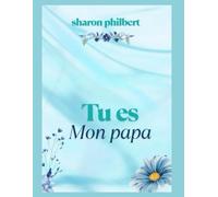 Tu es mon papa