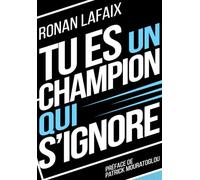 Tu es un champion qui s'ignore