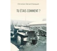 Tu étais comment ?
