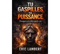 Tu gaspilles ta puissance: Pourquoi tu te vides sans le voir
