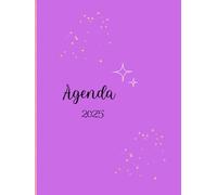 Tu Guia para una Vida Equilibrada y Feliz: Agenda 2025: Organizacion Simple y Efectiva para Alcanzar tus Objetivos.