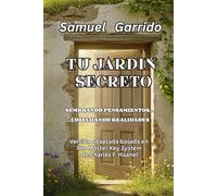 TU JARDIN SECRETO: Sembrando Pensamientos.....Cosechando Realidades