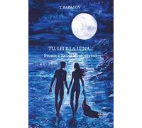 Tu, lei e la luna... Saggi umoristici