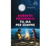 Tu, ma per sempre