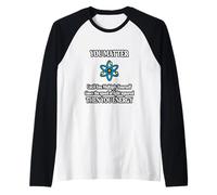 Tu, Materia e Poi Tu Energia E=MC^2 Studente di Fisica Maglia con Maniche Raglan
