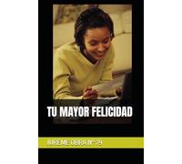 TU MAYOR FELICIDAD: JUREME OBRA N° 79