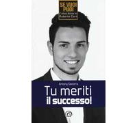Tu meriti il successo!