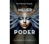Tu mujer de poder/ Your Woman of Power: El camino de vuelta a ti