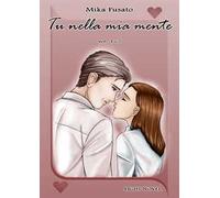 Tu nella mia mente. Vol. 3