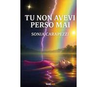 Tu non avevi perso mai