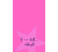 Tu non brilli, abbagli!: Taccuino a righe, simpatica idea regalo per un'amica, una collega, una sorella da donare per un compleanno, ... personale, notebook e ogni occasione speciale