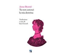 Tu non conosci la mia dottrina. Ediz. bilingue