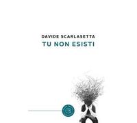 Tu non esisti
