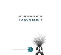Tu non esisti