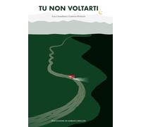 Tu non voltarti