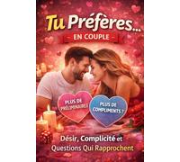 Tu Préfères… en Couple - Désir, Complicité et Questions Qui Rapprochent