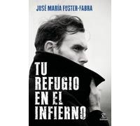 Tu refugio en el infierno