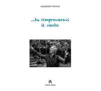 ...tu rimproveravi il vento