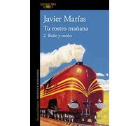 Tu rostro mañana. 2 Baile y sueño