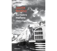 Tu rostro mañana. Baile y sueño (Vol. 2)