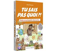 Tu sais pas quoi ?!
