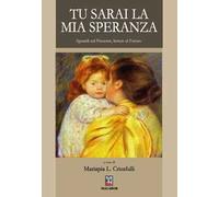 Tu sarai la mia speranza