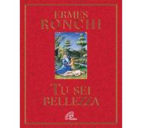 Tu sei bellezza