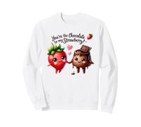 Tu Sei Il Cioccolato al Mio Dolce Fragola Felpa