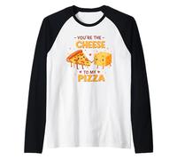 Tu Sei Il Formaggio per la mia Pizza Carino Cibo Amore Maglia con Maniche Raglan