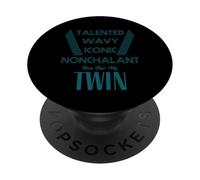 Tu sei il mio migliore amico gemello, talentuoso, ondulato, iconico, nonchalant PopSockets PopGrip Adesivo