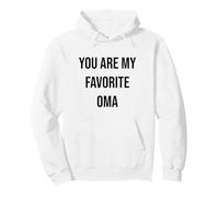 Tu Sei Il Mio Oma Preferito Felpa con Cappuccio