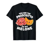 Tu Sei Il prosciutto di My Melone Italian Food Couples Maglietta