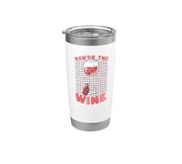 Tu sei il vino divertente gioco di parole Celebrazione Cheers Bicchiere termico in acciaio inox doppia parete