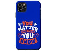 Tu sei importante Custodia per iPhone 11 Pro Max