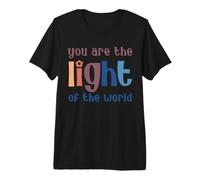 Tu Sei la Luce del Mondo Fede Cristiana Maglietta Premium