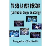 Tu sei la mia persona. Le frasi di Grey's anatomy