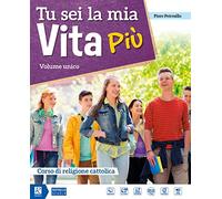Tu sei la mia vita più. Volume unico. Con IRC Quaderno delle competenze. Per la Scuola media. Con DVD-ROM M.I.O. book. Con ebook. Con espansione online