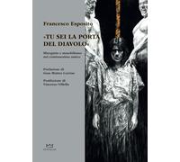 «Tu sei la porta del diavolo»: Misoginia e maschilismo nel cristianesimo antico