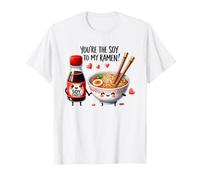 Tu Sei la soia al Mio Ramen Cute Foodie Art Maglietta