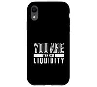 Tu sei l'uscita Liquidità Crypto Humor Trading Custodia per iPhone XR