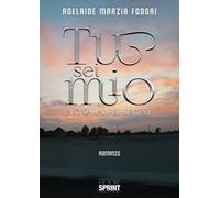 Tu sei mio. E lo sarai per sempre