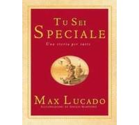 Tu sei speciale. Una storia per tutti